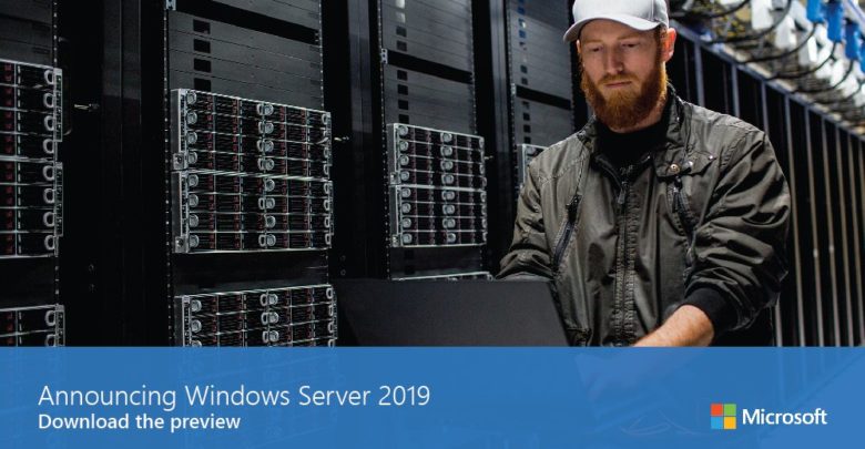Windows Server 2019 arrive bientôt !